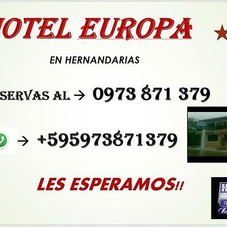 Hotel Europa Hernandarias Kültér fotó